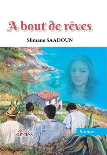 À bout de rêves - Slimane Saadoun
